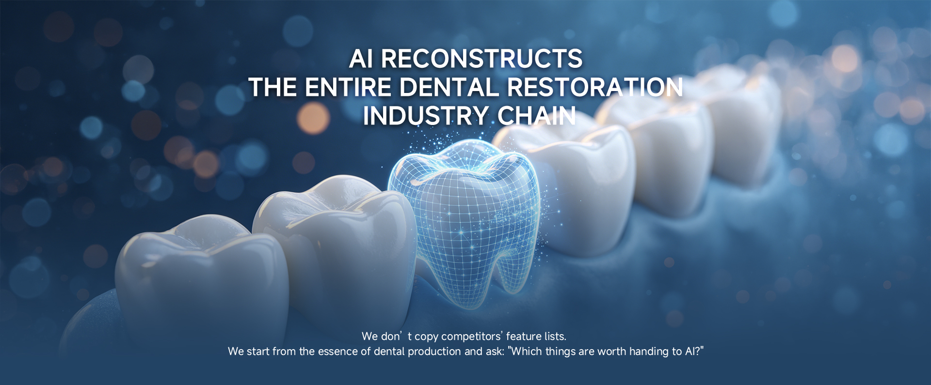REECHMERRY AI reconstructs the entire dental restoration industry chain